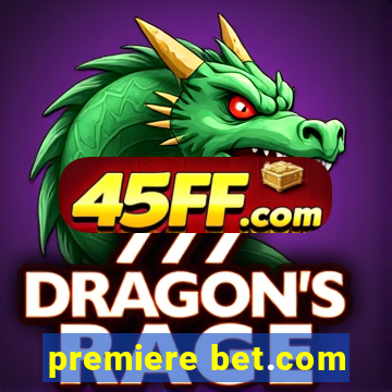 premiere bet.com